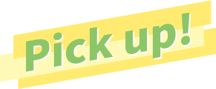 PICK UP